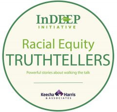InDEEP Intiative: Racial Equity Truthtellers